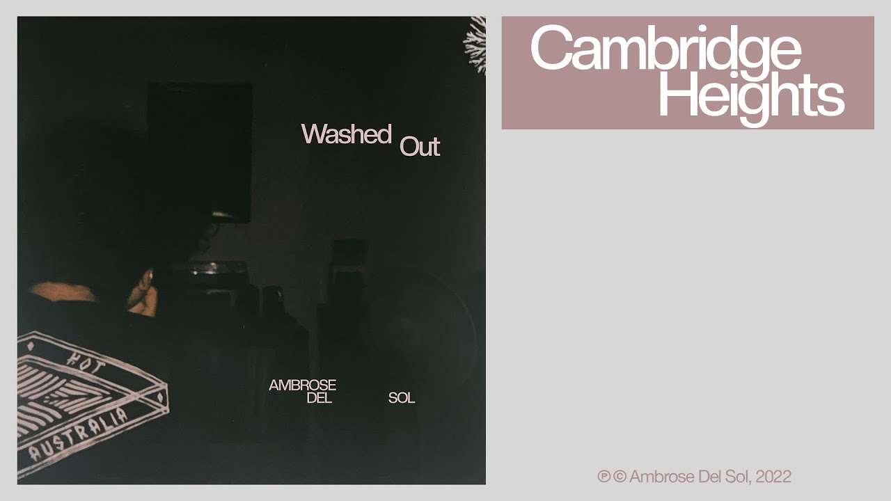 Ambrose Del Sol - Cambridge Heights (Official Audio)