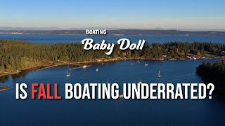 Is fall boating underrated? Boating Baby Doll cruises to Mystery Bay. Pacific NW Boating.