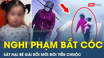 Nghi Phạm Bắt Cóc “Máu Lạnh” Ra Tay Sát Hại Bé Gái Rồi Mới Nhắn Tin Đòi Tiền Chuộc | VietTimes