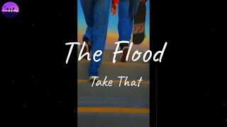 Take That - The Flood (Lyric Video)