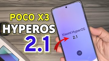 HyperOS 2.1 Update for POCO X3 - Install Now 🚀