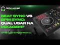 BEAT SYNC vs BPM SYNC: Qual Usar na Mixagem? (DJ Iniciante) #sync #mixagemdj #mixagemtechhouset
