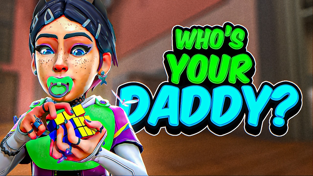Who's Your Daddy In VALORANT?!?