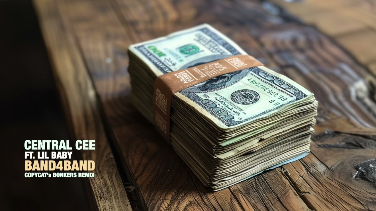 Central Cee ft. Lil Baby: BAND4BAND (Copycat's Bonkers Remix)