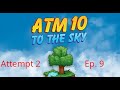 ATM 10 TTS Hardcore Attempted 2 Ep. 9 Let's Work On Stuff And More Power (Won't Be Talking)