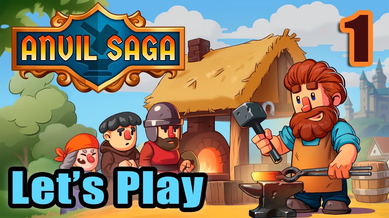 Anvil Saga  - Let's Play - Full Release - Full Playthrough - Story Mode - Business Tycoon Simulation