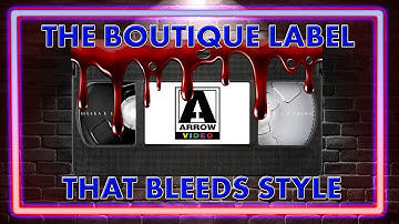 Arrow Video – The Boutique Blu-ray Label That Bleeds Style