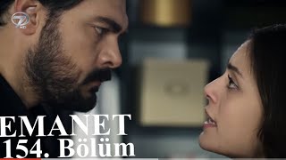 Emanet 154. Bölüm Fragmanı8 Nisan Perşembe