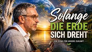 Herbert Kickl - Solange diese Erde sich dreht 🌍 | Ein Song für unsere Zukunft | Official Music Video