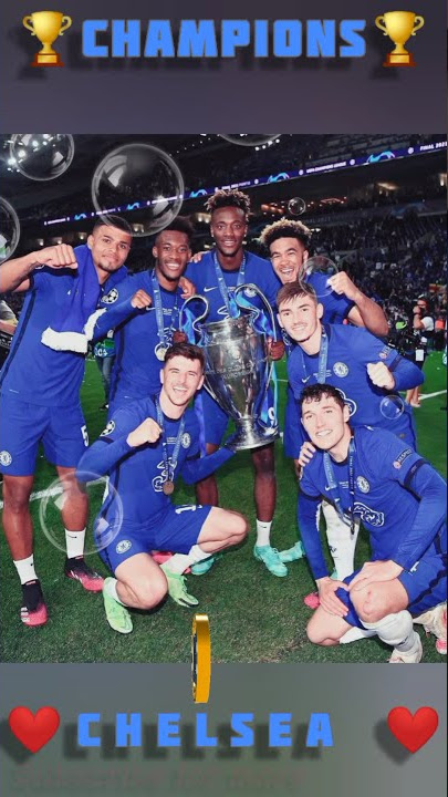 🏆Chelsea🏆 Champions League 2021 champions🏆🏆/Chelsea ucl champions status 💙🏆/chelsea status💙/#chelsea