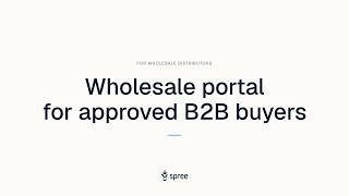 Wholesale Portal for Approved B2B Buyers: B2B Ecommerce Feature | Open-Source Spree Commerce
