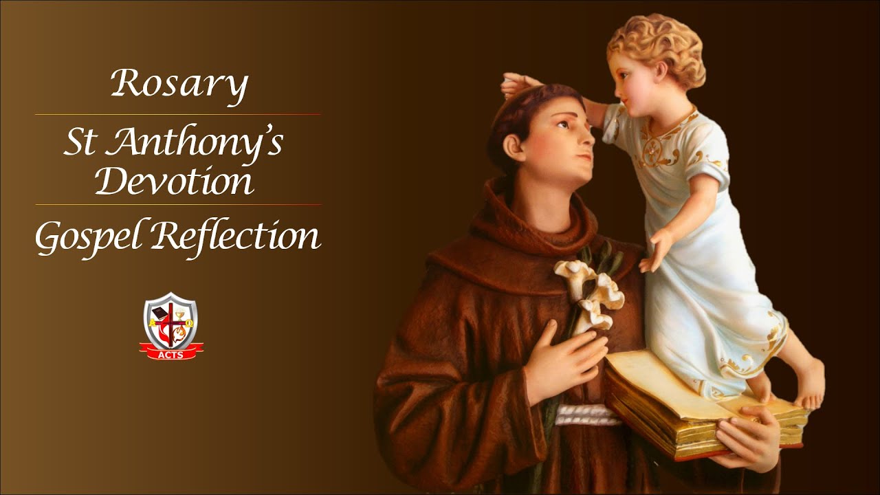 St Anthony's Novena Prayer followed by Gospel Reflection Mt 6 16, 16