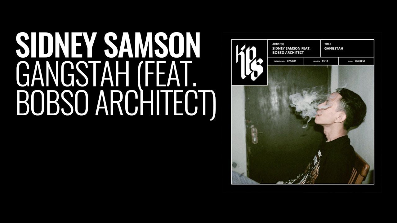 Sidney Samson - Gangstah (feat. Bobso Architect)