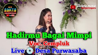 Download lagu Hadirmu Bagai Mimpi π¨ Voc. Cempluk π¦ New Arista Music πͺ Banjarnegara π₯ Live πΏ Desa Purwasaba