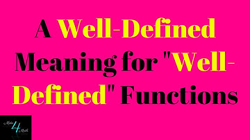 What Does "Well-Defined" Mean?