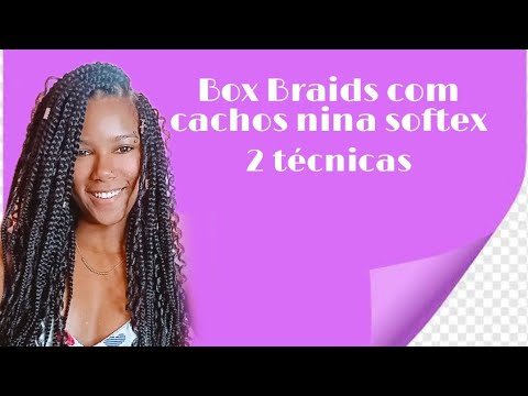 Goddes Braids 2 técnicas/ Tranças com cachos nina softex 