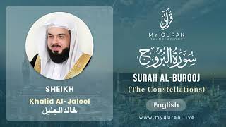085 Surah Al Burooj With English Translation By Sheikh Khalid Al Jaleel