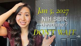 Applying for NIH SBIR in Jan 5, 2027? You Should Be Starting NOW. Here's why...