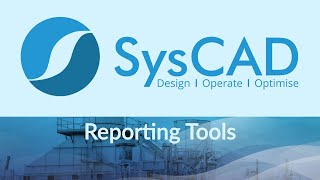 SysCAD Reporting Tools