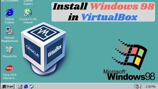 How To Install Windows 98 In Virtualbox