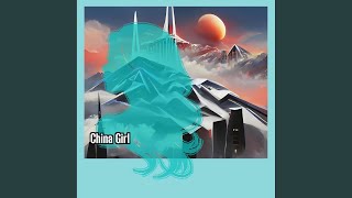 China Girl