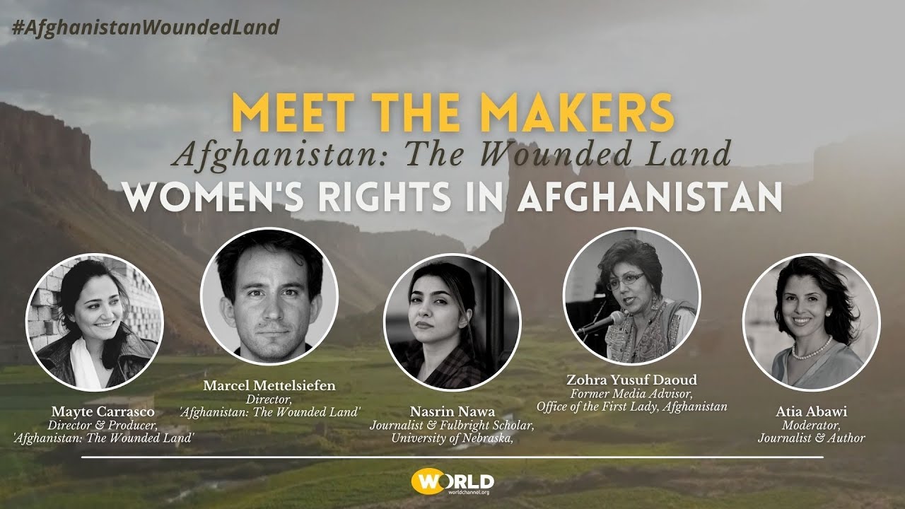 Meet the Makers Afghanistan The Wounded Land Women's Rights YouTube