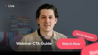 Webinar CTA Guide + Examples