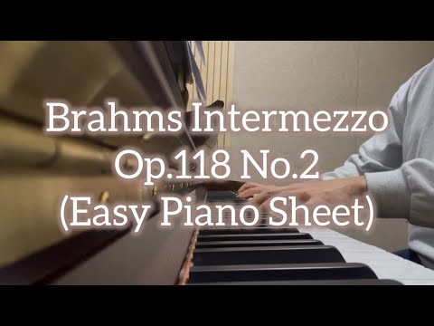 J.Brahms(브람스) - Intermezzo Op.118 No.2 브람스 인터메조 (쉬운 악보) - J.Brahms(브람스)