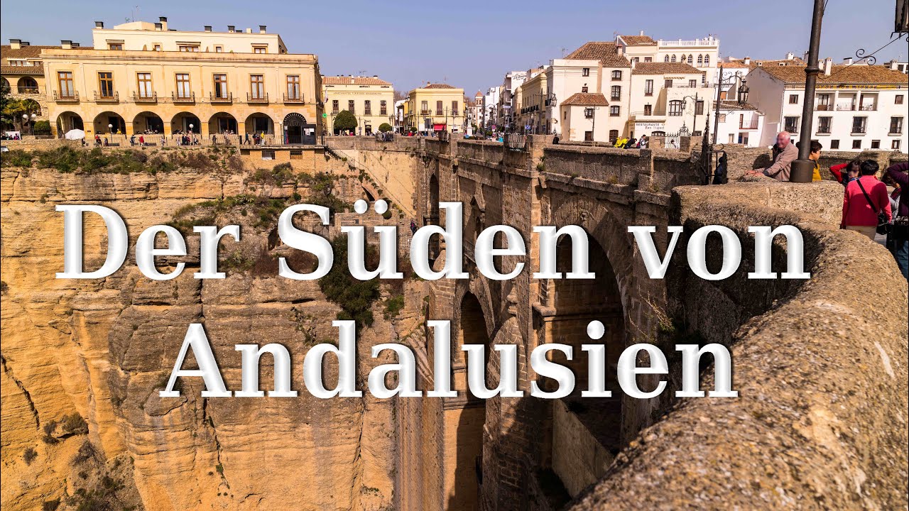 Andalusien Reisebericht  I Malaga I Marbella I Ronda I Gibraltar