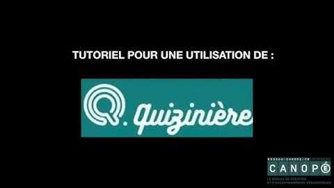 Tuto QuiZiniere