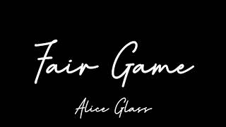 Alice Glass - Fair Game ( Lyrics )