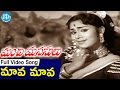 Manchi Manasulu Movie Songs Mama Mama Mama Video Song ANR Savitri K V Mahadevan Manchi Manasulu Movie Songs Mama Mama Mama Video Song ANR Savitri K V Mahadevan