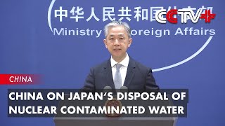 China Urges Japan to Stop Preparation for Dumping Nuclear-contaminated Waste Water Into Ocean