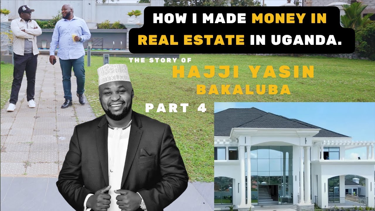 PART 4. 19 YEARS AS A SECURITY GUARD IN THE UK TO REAL ESTATE MOGUL IN UGANDA. HAJJI YASIN BAKALUBA