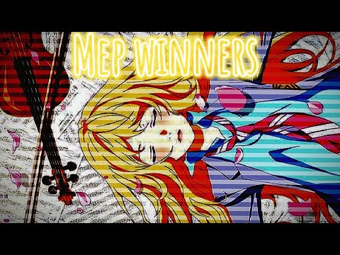 Mep winners! (Sorry if you didn't win 😅)