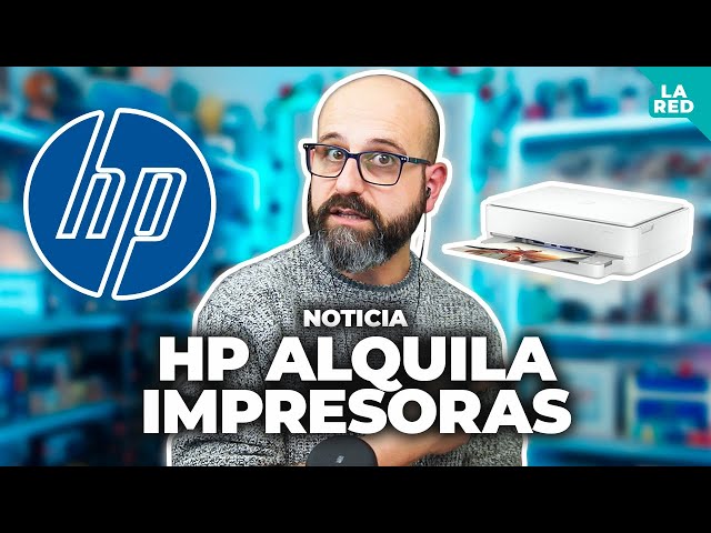 🖨️ HP ALQUILA IMPRESORAS | La red de Mario