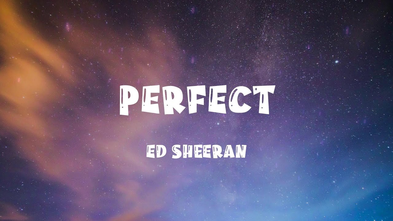 Ed Sheeran - Perfect (Mix) - YouTube