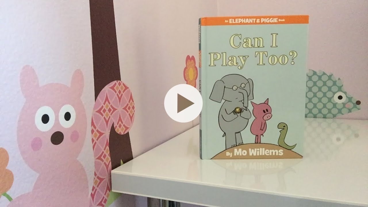 can-i-play-too-an-elephant-piggie-book-youtube
