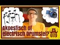 Akoestisch of electrisch drumstel kopen?