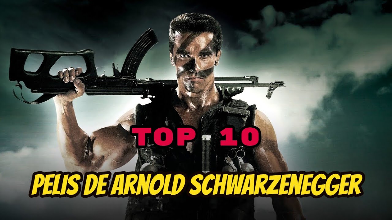 TOP 10 PELÍCULAS DE ARNOLD SCHWARZENEGGER | TERMINATOR | PREDATOR