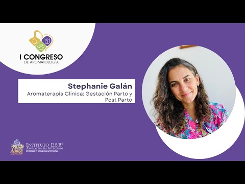 Ponente Stephanie Galán. I Congreso de Aromatología Instituto ESB