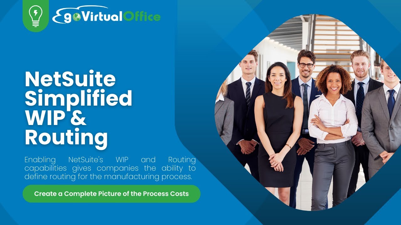 NetSuite Simplified WIP & Routing goVirtualOffice YouTube