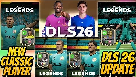 DLS 26 UPDATE NEW PLAYER🔥 New Classic player in DLS 26🤩🔥 | Dream League Soccer 2026 New Update