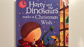 Harry And The Dinosaurs Make A Christmas Wish Storytelling