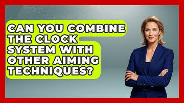 Can You Combine The Clock System With Other Aiming Techniques? - Billiards Hustlers