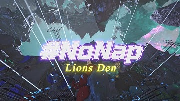 Lions Den | #NoNap | Big Lunar | Cluster Alpha Base Tour