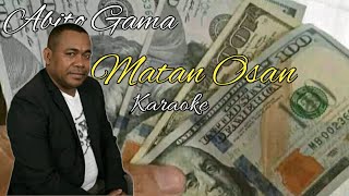 Musik Abito Gama - Matan Osan Karaoke