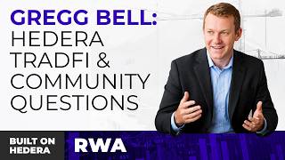 Built on Hedera - Gregg Bell - RWA