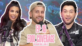 Laura and Tyler got JUMPED… not clickbait | Fool Coverage ep 16