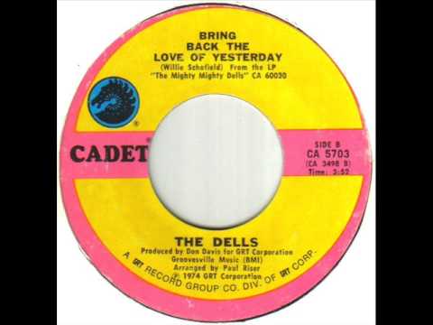The Dells Bring Back The Love Of Yesterday